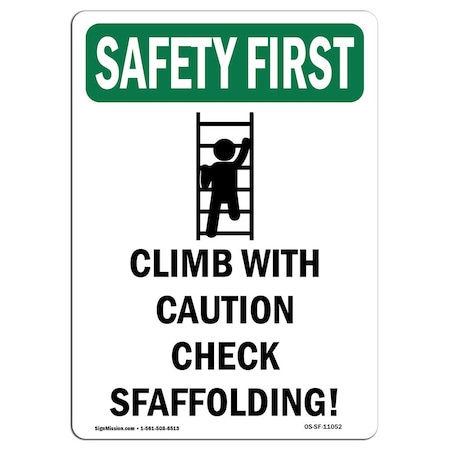 Signmission OSHA Sign, Climb W/ W/ Symbol, 14in X 10in Rigid Plastic, 10" W, 14" L, Portrait OS-SF-P-1014-V-11052